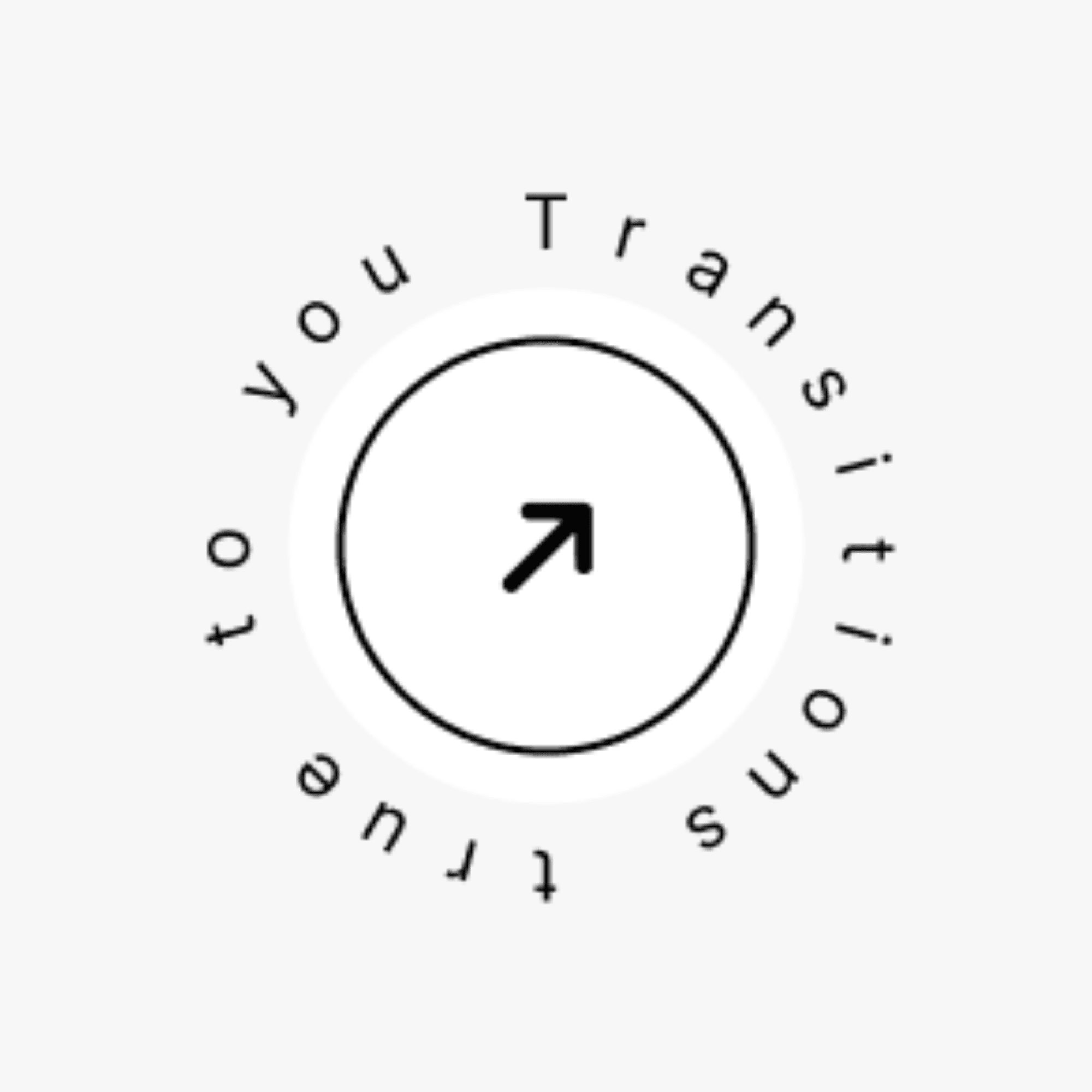 True to Your transitions logo