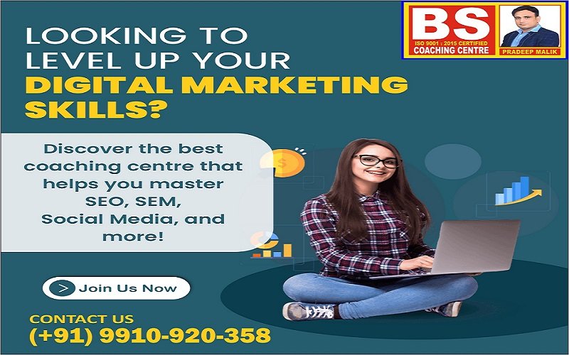 Best Digital Marketing Course in Nangloi – BS Coaching Centre