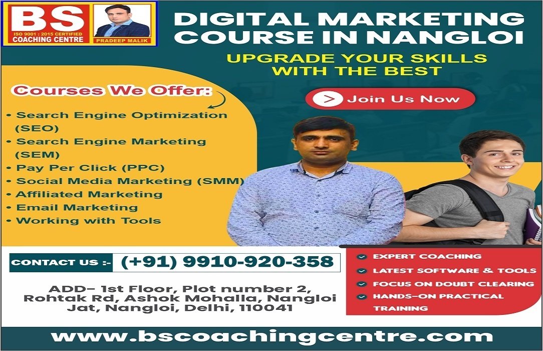 Join the Best Digital Marketing Course in Nangloi – BS Coaching Centre