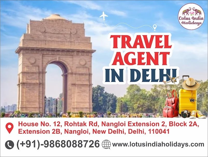 Travel Agency in Delhi – Plan Your Perfect Trip with Lotus India Holidays