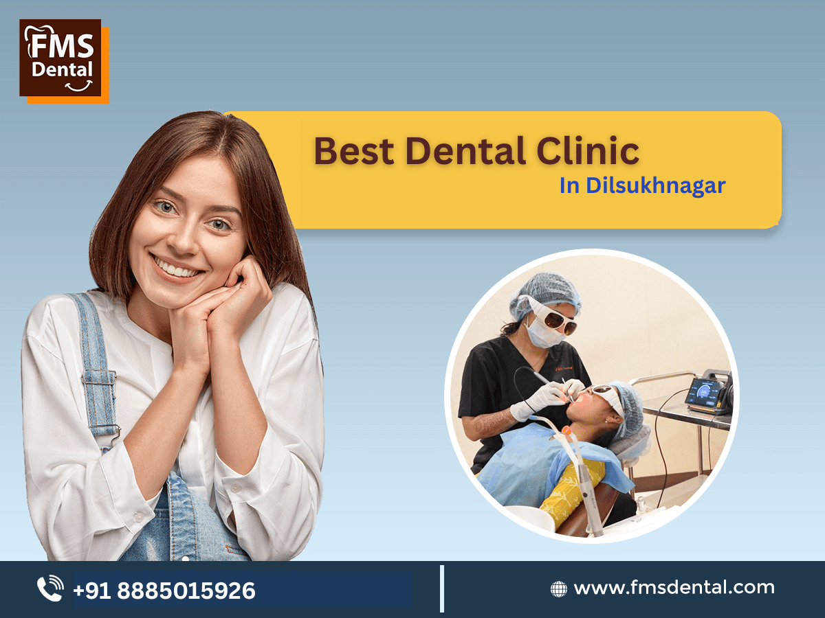 FMS Dental Clinics – Dilsukhnagar | Dental Implants | Laser Dentistry | Smile Design | Invisalign | Clear Aligners