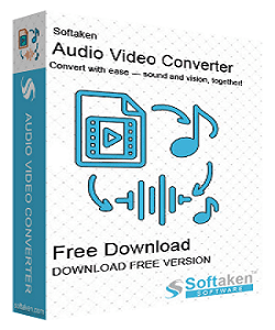 Softaken Audio Video Converter Software