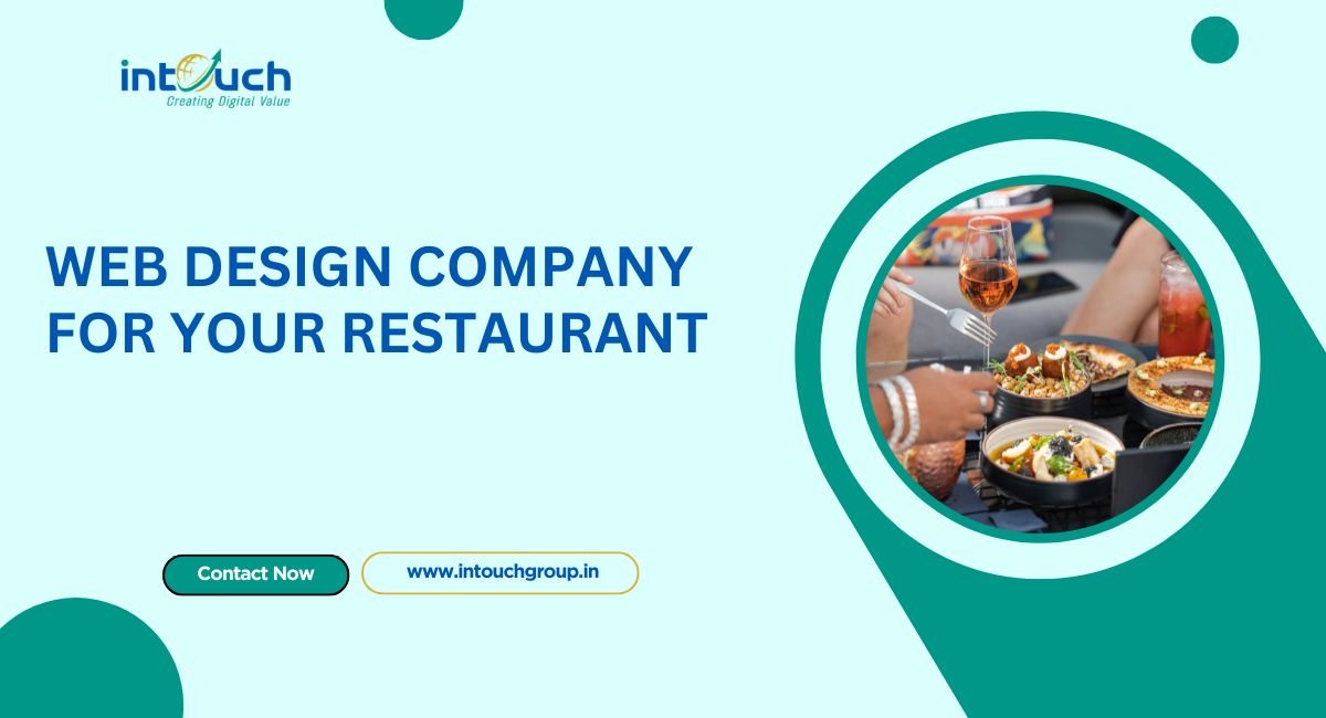 Intouch Group – Restaurant Website Design Company in Delhi NCR