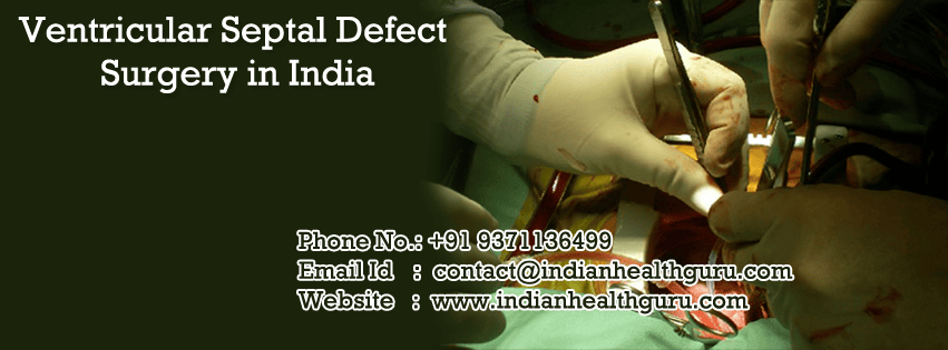 Best Doctor for VSD Surgery in India