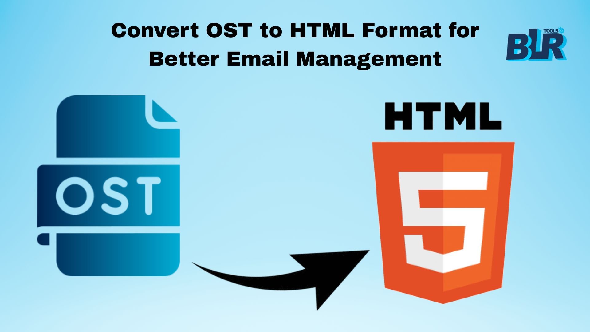 Complete Process to Convert OST to HTML Safely