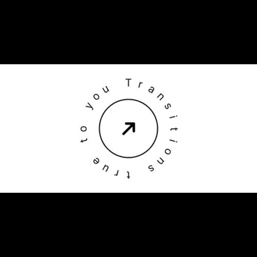 True to Your transitions