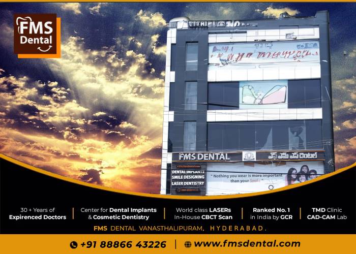 FMS DENTAL CLINICS – Vanasthalipuram